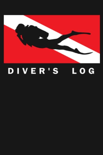 Diver's Log: Scuba Diver Flaschen Taucher Logbuch – Zum Festhalten Von Erlebnissen & Details Beim Tauchen - Platz für 120 Tauchgänge - A5