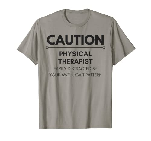 Lustige Physiotherapie-Shirts für PTs und PTAs T-Shirt