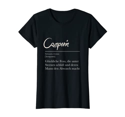 Damen Camperin Lautschrift Camping Geschenk Campingplatz T-Shirt