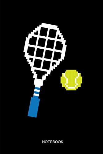 Tennis - Notebook: Retro 8-Bit Pixel Tennis Notebook / Journal. Funny Tennis Accessories & Novelty Tennis Player Gift Idea Gamer Girls & Boys.