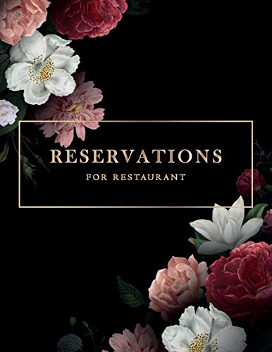 Reservations: Reservations Book for Restaurant | Booking Notebook | Time Management Log Book | Reservation Appointment Book | Reservation Table (Restaurant Equipment and Supplies, Band 5)