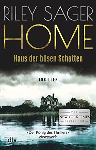 HOME – Haus der bösen Schatten: Thriller – »Intelligent, wendungsreich und absolut schreckenerregend … Eine herrlich gruselige Geschichte.« Ruth Ware