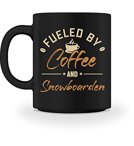 Fueled by Coffee and Snowboarden Tasse | Hobby Spruch Snowboarden Kaffeetasse