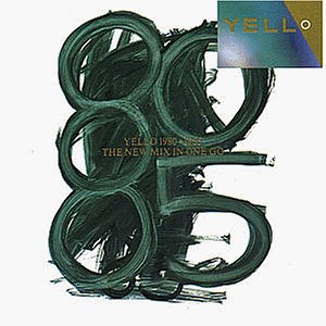 Yello 1980-1985 the New Mix in One Go