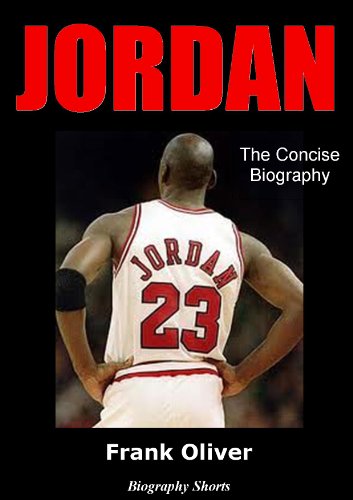 JORDAN - The Concise Biography (Biography Shorts Book 2) (English Edition)
