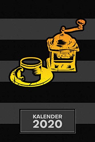 KALENDER 2020: A5 Cappuccino Terminplaner für Kaffeeliebhaber mit DATUM - 52 Kalenderwochen für Termine & To-Do Listen - Retro Kaffemühle ... Jahreskalender Altmodische Kaffeemaschine