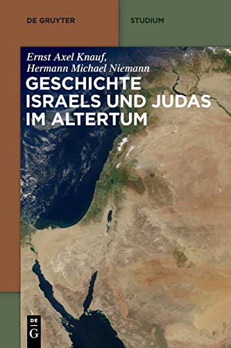 Geschichte Israels und Judas im Altertum (De Gruyter Studium)