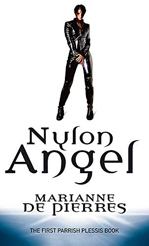 Nylon Angel: Parrish Plessis Book One: The First Parrish Plessis Book