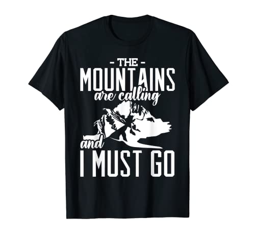 The mountains are calling and i must go Wandern Kinder T-Shirt