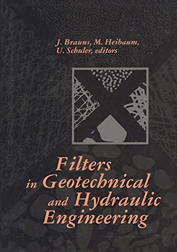 Brauns, J: Filters in Geotechnical and Hydraulic Engineering: Proceedings of the 1st International Conference 'Geo-Filter', Karlsruhe, Germany, 20-22 October 1992