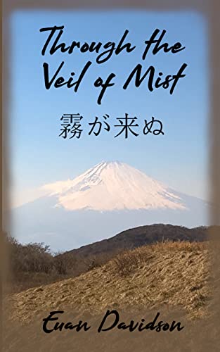 Through the Veil of Mist: An illustrated collection of Japanese poetry (English Edition)