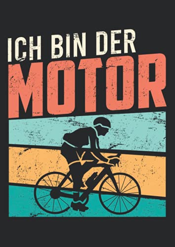 Notizbuch A4 kariert mit Softcover Design: Fahrrad Spruch ich bin der Motor Fahrradfahrer Geschenk: 120 karierte DIN A4 Seiten