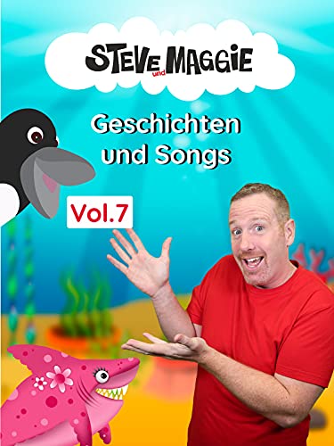 Steve und Maggie Vol. 7: Geschichten und Songs