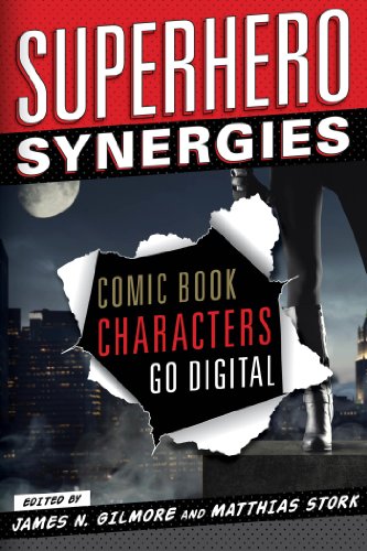 Superhero Synergies: Comic Book Characters Go Digital (English Edition)