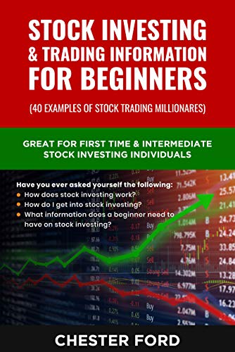 Stock Investing & Trading Information for Beginners: Great for First Time Stock investors & Traders who are asking how does the Stock Market work. (Stock Market Series Book 1) (English Edition)
