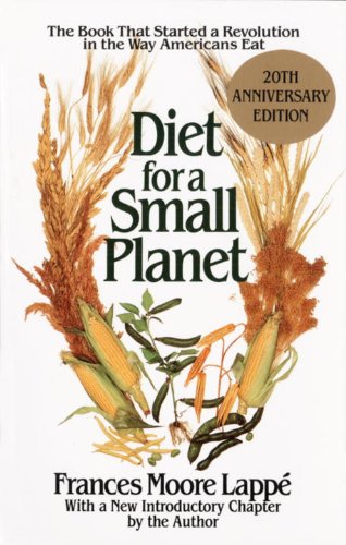 Diet for a Small Planet: The Book That Started a Revolution in the Way Americans Eat (English Edition)