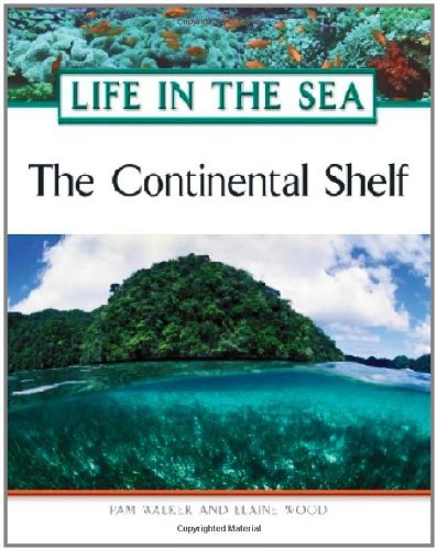 The Continental Shelf (Life in the Sea) (English Edition)