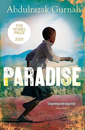 Paradise: By the winner of the Nobel Prize in Literature 2021 (English Edition)