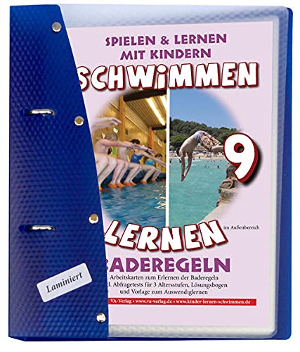 Schwimmen lernen 9: Baderegeln, laminiert: Wasserfeste Arbeitskarten für den Schwimmunterricht (Ratgeber für Eltern, Lehrer- und Trainer*innen)