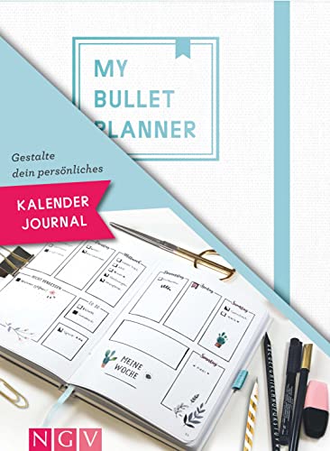 My Bullet Planner - Set mit Notizbuch, Stickern, Schablone und Anleitung: Gestalte dein persönliches Bullet Journal, Kalender, Tagebuch
