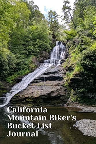California Mountain Biker's Bucket List Journal: Mountain Biking Lovers Log Book and Diary, Gift Idea