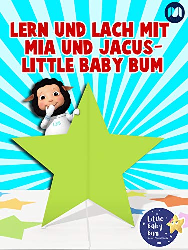 Lern und lach mit Mia und Jacus - Little Baby Bum