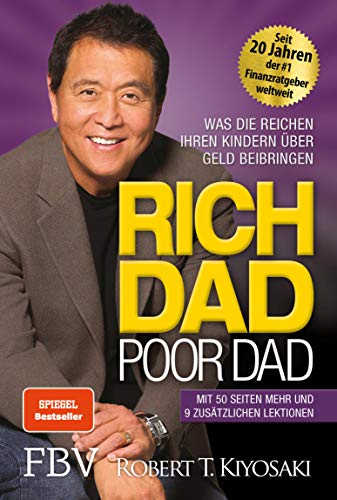 Rich Dad Poor Dad: Was die Reichen ihren Kindern über Geld beibringen