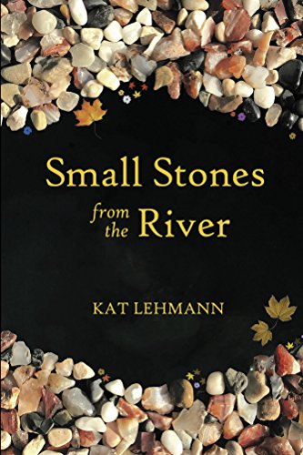 Small Stones from the River: Meditations and Micropoems (English Edition)