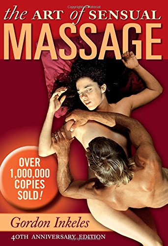 The Art Of Sensual Massage Book And Dvd Set: 40th Anniversary Edition