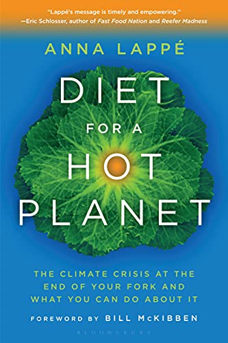 Diet for a Hot Planet: The Climate Crisis at the End of Your Fork and What You Can Do About It (English Edition)