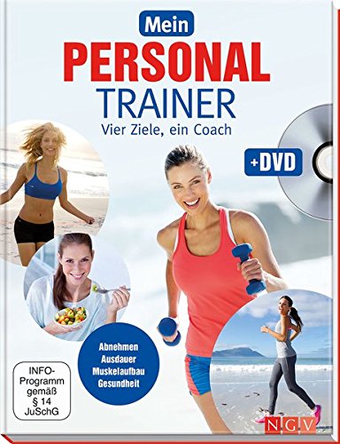 Mein Personal Trainer + DVD: Vier Ziele, ein Coach